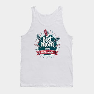 Best Mom From North Dakota, mothers day USA, presents gifts Tank Top